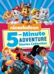 Nickelodeon 5-minute adventure stories collection. Cover Image