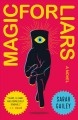Magic for liars : a novel  Cover Image