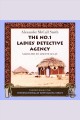 The no. 1 ladies' detective agency The no. 1 ladies' detective agency series, book 1. Cover Image