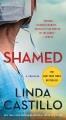 Shamed : a thriller  Cover Image