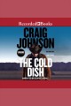 The cold dish Walt longmire mystery series, book 1. Cover Image