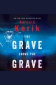 The grave above the grave Cover Image