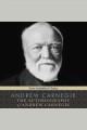 The autobiography of Andrew Carnegie Cover Image