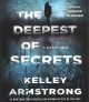 The deepest of secrets.  Bk 7  : Rockton  Cover Image