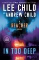 In Too Deep : A Jack Reacher Novel. Cover Image