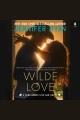 Wilde Love : A Novel Cover Image