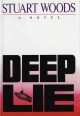 Deep lie : a novel  Cover Image
